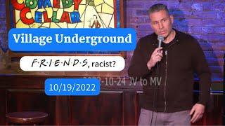 Comedian Mike Vecchione - "Friends, racist?"