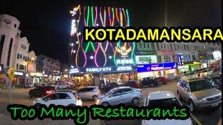 Night Street Walking at Kota Damansara | Wondered after seeing too many Restaurants