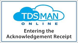 Entering the Acknowledgement Receipt details in TDSMAN Online