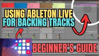 Beginners Guide: How to Use ABLETON for LIVE BACKING TRACKS