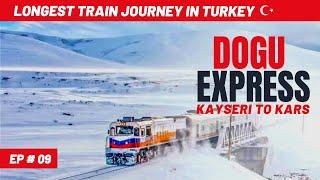 Kayseri to Kars Dogu Express | Longest Train Journey of Turkey (Eastern Anatolia Region)