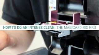 How to do an Intense Clean on the Magicard Rio Pro ID Card Printer