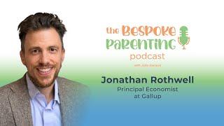 Jonathan Rothwell on New Research: Parents Matter in Regulating Teen Screen Time | Bespoke