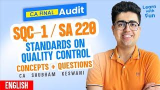 SQC-1/SA 220 Revision English | CA Final Audit | CA Shubham Keswani (AIR 8)