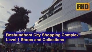 Boshundhora City Shopping Complex  Level ONE  Shops and Collections