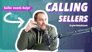 Cold Calling sellers in Pre-foreclosure | From Resistance to Discussion