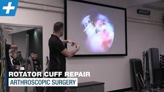 Arthroscopic Shoulder Surgery - Rotator Cuff Repair  | Tim Keeley | Physio REHAB