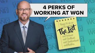 Paul's List: Perks of working at WGN