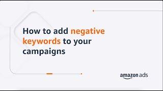 How to add negative keywords to your campaigns