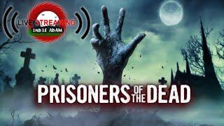 SPOILERS | Prisoners of the Dead