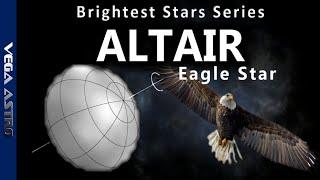 ⭐ALTAIR - The EAGLE Star⭐