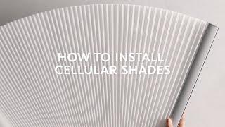 How to Install Cellular Shades