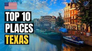 Top 15 Best Places to Visit in Texas 2025