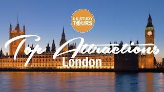 London Top Attractions - UK Study Tours