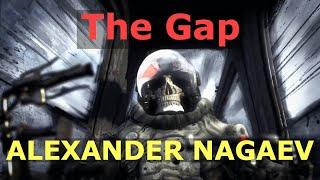 ALEXANDER NAGAEV  - The Gap