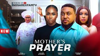 MY MOTHER'S PRAYER (Full Movie): NOSAREXFAMTV (Nosa Rex, Lilian Afegbai, Shirley Igwe, Phil Daniels