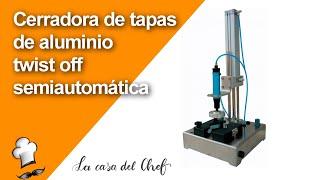 Cerradora de tapas de aluminio twist-off  y de tapas plásticas semiautomatica