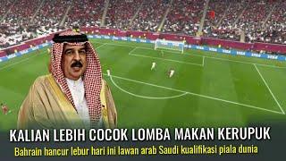 Sangat memalukan hasil bola pertandingan Bahrain vs Arab Saudi di kualifikasi piala dunia