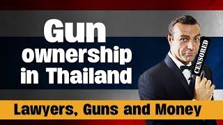 Can foreigners own guns in Thailand? | Lawyers, Guns & Money