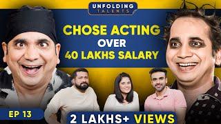 Saanand Verma on Early Struggles, Bhabhi Ji Ghar Par Hai, Saxena Ji Spinoff | Unfolding Talents EP13