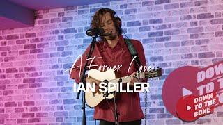 Ian Spiller - A Former Love - Down To The Bone Sessions