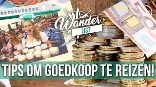 5 tips om goedkoop te reizen | Wander List #10