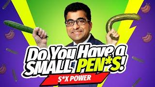 Increase POWER Now - Testosterone, Erections & Sexual Health Tips | Dr. Deepak Arora