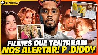 TODOS OS FILMES E SERIES QUE TENTARAM ALERTAR SOBRE O CASO P. DIDDY