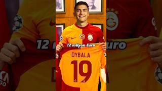 Dybala Galatasaray'a geliyor #shorts #futbol #dybala