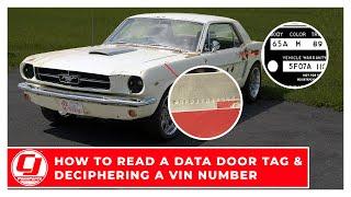 Deciphering Your Classic Mustangs VIN Number & Data Door Tag