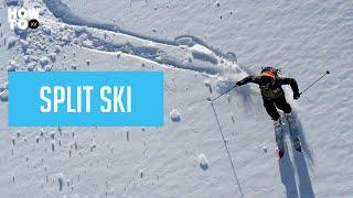 SPLIT SKI | HOW TO XV