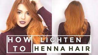 HOW TO LIGHTEN HENNA HAIR