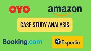 Case Study Analysis Interview for jobs at Booking.com, OYO, Expedia and Amazon