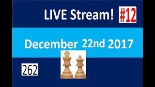 Chess to Impress LiveStream #12