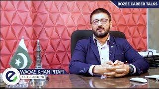 Waqas Khan Pitafi | Career Talk