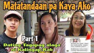 DATING TAGAPAG ALAGA NILA KALINGAP RAB MAY MENSAHE Part 1 #kalingaprab #valsantosmatubang