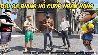 GTA 5 Mod - Biệt Đội Đại Ca Giang Hồ Khét Tiếng Rủ Nhau Đi Cướp Ngân Hàng