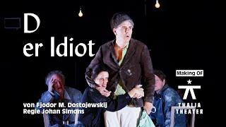 Der Idiot - Making Of | Thalia Theater