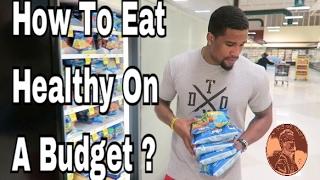 How To Eat Healthy On A Budget