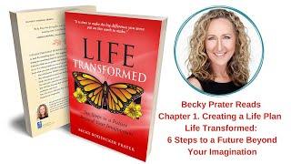 Becky Prater Reads Chapter 1 Creating a Life Plan