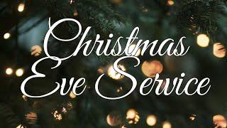 Christmas Eve Service