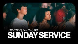 MCC Sunday Service | June 22nd, 2025 | Sermon with Pastor Aaron Rhodes