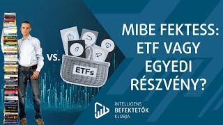 Mibe fektess: ETF vagy egyedi részvény? - Sólyomi Dávid és az IBK csapat beszélgetése [TELJES]