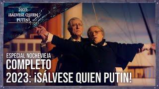 Especial Nochevieja 2022 Completo: SÁLVESE QUIEN PUTIN | José Mota