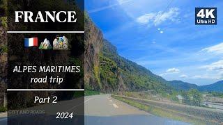 France 4K | Winding roads of Alpes Maritimes around Nice | Routes sinueuses des Alpes Maritimes