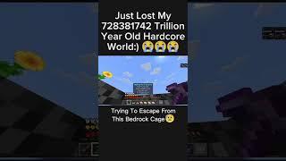 I lost my trillion year hardcore world in Minecraft #minecraft #viral #ytshorts #shorts#shortvideo