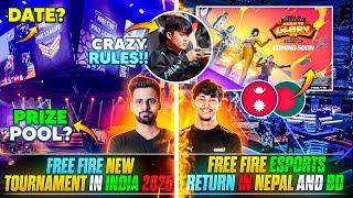 FREE FIRE NEW TOURNAMENT IN INDIA | FREE FIRE ESPORTS RETURN IN NEPAL & BANGLADESH | FULL DETAILS