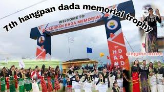 opening ceremony of 7th state hangpan dada memorial trophy at namsai |Arunachal Pradesh|