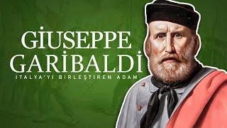 İtalya'yı Birleştiren Adam Giuseppe Garibaldi || Biyografi 09