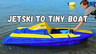 Made a tiny boat from an old jetski - full video -